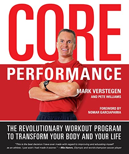 Imagen de archivo de Core Performance: The Revolutionary Workout Program to Transform Your Body and Your Life a la venta por SecondSale