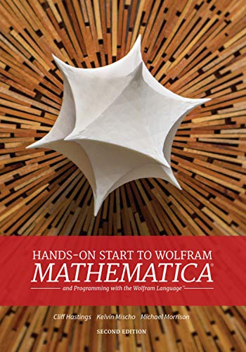 9781579550127: Hands-On Start to Wolfram Mathematica: And Programming with the Wolfram Language