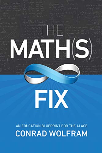 Imagen de archivo de The Math(s) Fix: An Education Blueprint for the AI Age a la venta por HPB-Red