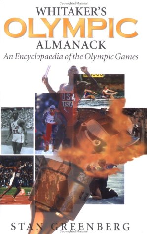 Stock image for Whitaker's Olympic Almanack : An Encyclopedia of the Olympic Games for sale by Better World Books