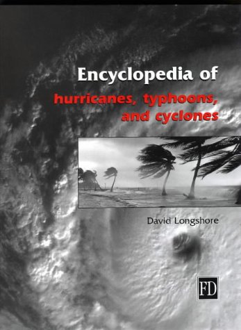 Stock image for Encyclopedia of Hurricanes, Typhoons and Cylcones for sale by Mispah books