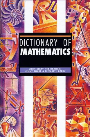 Imagen de archivo de Dictionary of Mathematics a la venta por Better World Books: West
