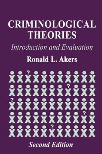 Imagen de archivo de Criminological Theories : Introduction and Evaluation a la venta por Better World Books: West