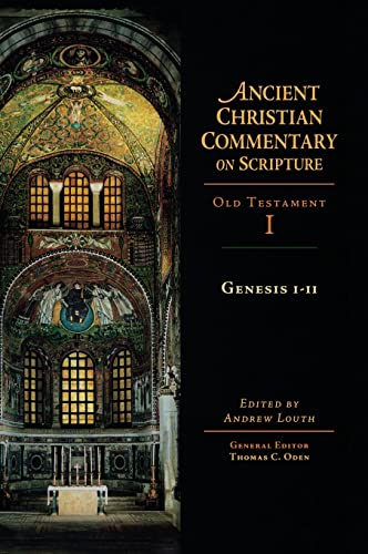 Stock image for Genesis 1-11: Old Testament Vol 1 (Ancient Christian Commentary on Scripture) for sale by Chiron Media