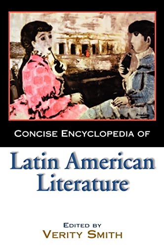 9781579582524: Concise Encyclopedia of Latin American Literature