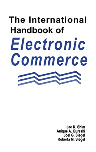 Imagen de archivo de The International Handbook of Electronic Commerce a la venta por California Books