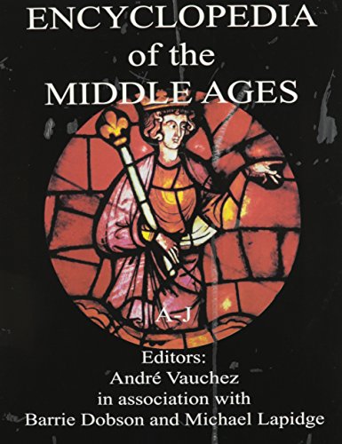 Encyclopedia of the Middle Ages (2 volumes) - Bobson, B./Lapidge, Michael (ed.)/Vauches, André