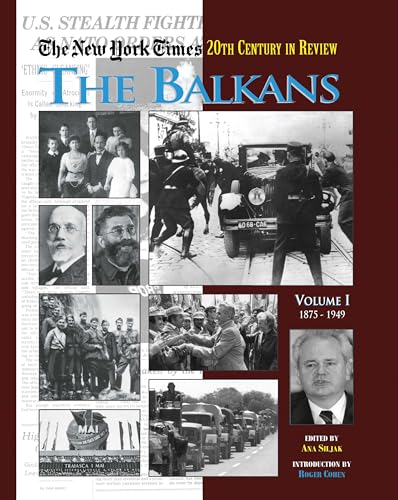 Stock image for The New York Times Twentieth Century in Review : The Balkans for sale by Better World Books Ltd