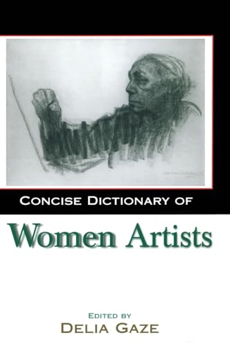 9781579583354: Concise Dictionary of Women Artists