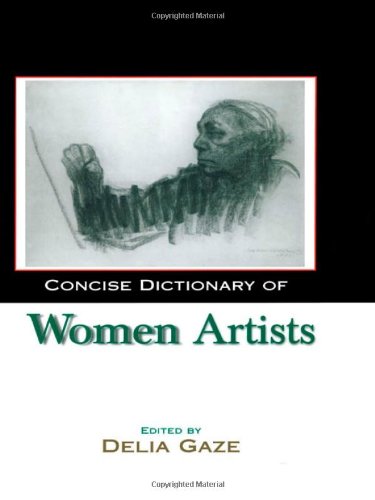 Stock image for Concise Dictionary of Women Artists for sale by Chiron Media
