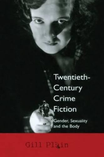 Stock image for Twentieth Century Crime Fiction: Gender, Sexuality and the Body (America in the 20Th/21st Century Series) for sale by HPB-Red