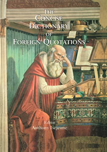 Beispielbild fr Concise Dictionary of Foreign Quotations zum Verkauf von Chiron Media