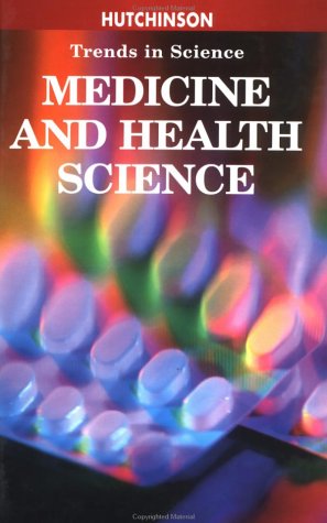 Stock image for Medicine and Health Science Trends (Trends in Science) for sale by Reuseabook