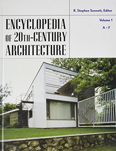 Stock image for Encyclopedia of 20th Century Architecture for sale by Better World Books: West