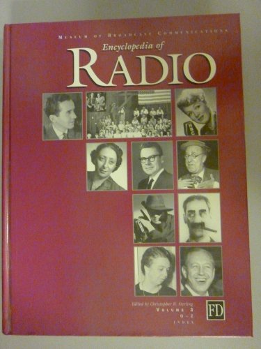 Beispielbild fr The Museum of Broadcast Communications Encyclopedia of Radio zum Verkauf von Better World Books