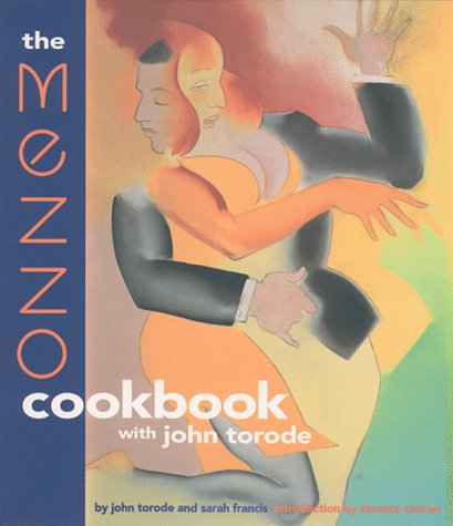 Stock image for The Mezzo Cookbook With John Torode for sale by BookHolders
