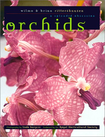 Beispielbild fr Orchids : A Splendid Obsession zum Verkauf von Better World Books