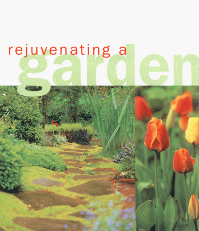 Stock image for Rejuvenating a Garden for sale by HPB-Movies