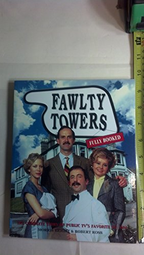 9781579590796: Fawlty Towers: Fully Booked : The Complete Story of Public Tv's Favorite Sitcom