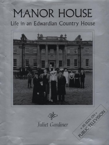Stock image for Manor House: Life in an Edwardian Country House for sale by Books From California