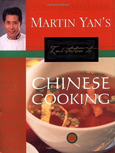 Stock image for Martin Yan's Invitation to Chinese Cooking for sale by Better World Books