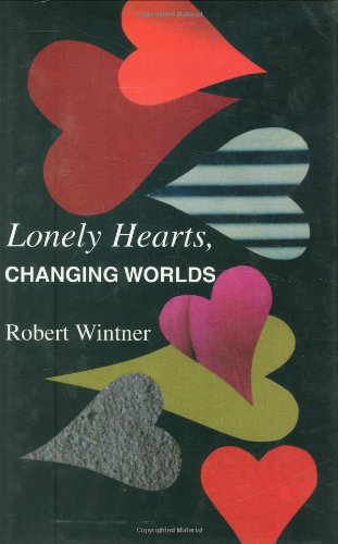 Beispielbild fr Lonely Hearts, Changing Worlds: Short Stories zum Verkauf von Collectorsemall