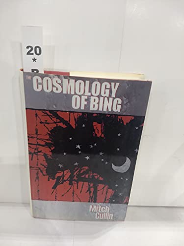 The Cosmology of Bing (9781579620301) by Mitch Cullin
