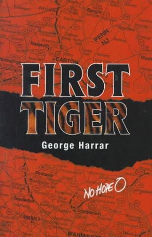 Stock image for First Tiger: George Harrar for sale by SecondSale