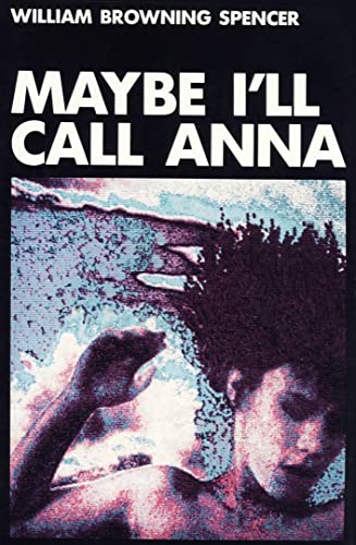 9781579620547: Maybe I'll Call Anna