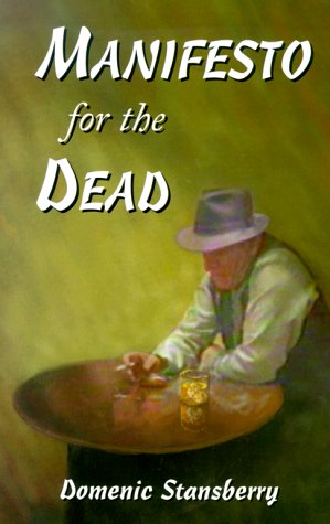 Imagen de archivo de Manifesto for the Dead a la venta por Better World Books