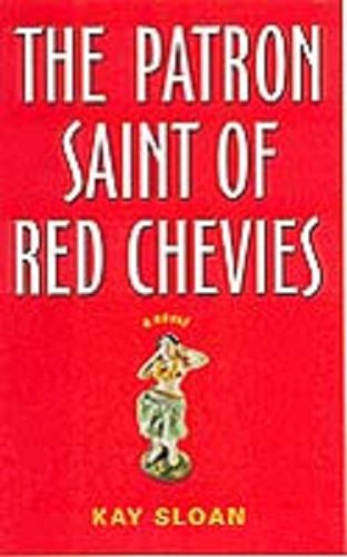 Beispielbild fr The Patron Saint of Red Chevys zum Verkauf von Irish Booksellers