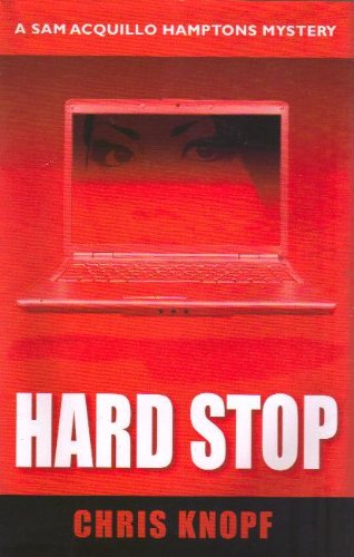 Beispielbild fr Hard Stop (Sam Acquillo Hamptons Mystery) zum Verkauf von More Than Words