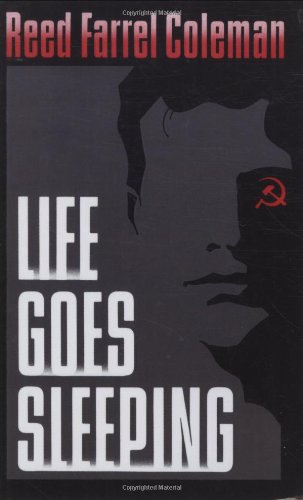 9781579621926: Life Goes Sleeping by Reed Farrel Coleman (2009) Paperback