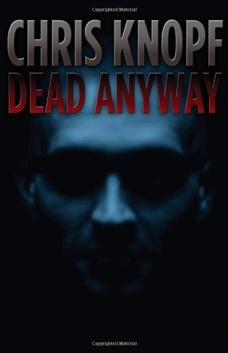 Stock image for Dead Anyway for sale by Better World Books