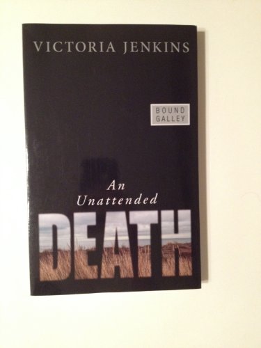 Stock image for An Unattended Death for sale by Better World Books: West