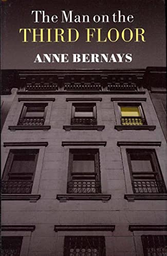 The Man on the Third Floor (9781579622855) by Anne Bernays