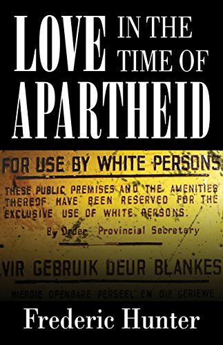 Stock image for Love in the Time of Apartheid for sale by SecondSale