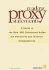 Beispielbild fr Reading Proxy Statements: A Guide to the New SEC Disclosure Rules for Executive and Director Compensation zum Verkauf von SecondSale