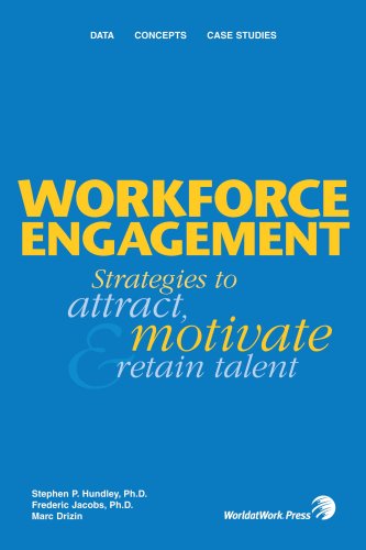 Imagen de archivo de Workforce Engagement : Strategies to Attract, Motivate and Retain Talent a la venta por HPB-Red