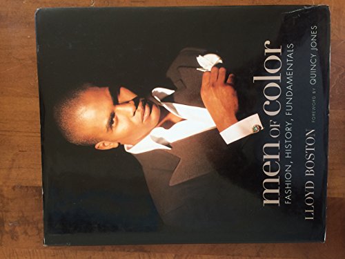Imagen de archivo de Men of Color : Fashion, History, Fundamentals a la venta por Better World Books