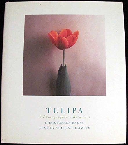 Imagen de archivo de Tulipa: A Photographer's Botanical a la venta por ThriftBooks-Dallas