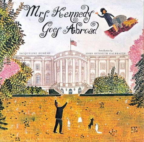 Stock image for Mrs. Kennedy Goes Abroad for sale by Wonder Book