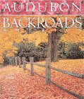 Audubon Backroads America (9781579651381) by National Audubon Society