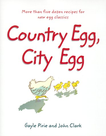 Stock image for Country Egg, City Egg for sale by SecondSale