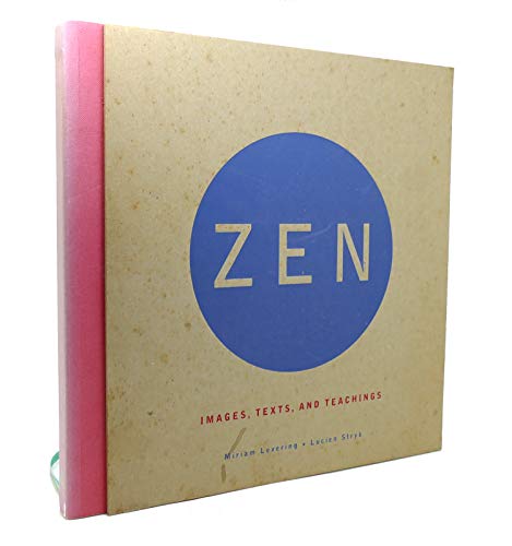 Beispielbild fr Zen : Images, Text, and Teachings zum Verkauf von Better World Books