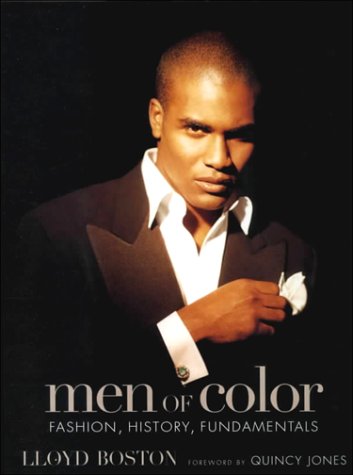 Imagen de archivo de Men of Color: Fashion, History, and Fundamentals a la venta por ZBK Books