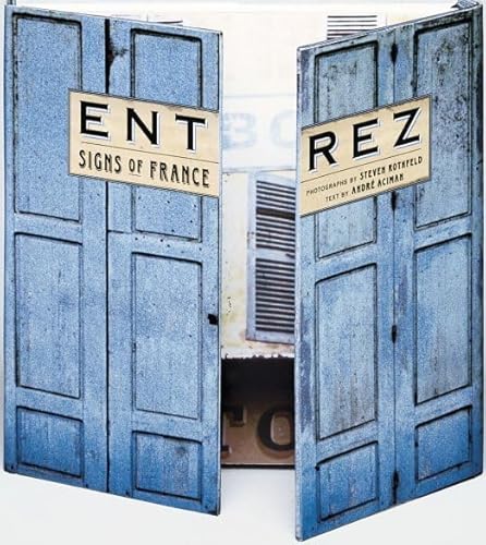 Stock image for Entrez: Signs of France for sale by Bulk Book Warehouse