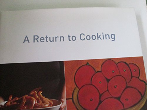 Stock image for A Return to Cooking for sale by Better World Books