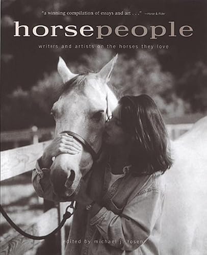 9781579652128: Horse People: Writers and Artists on the Horses They Love