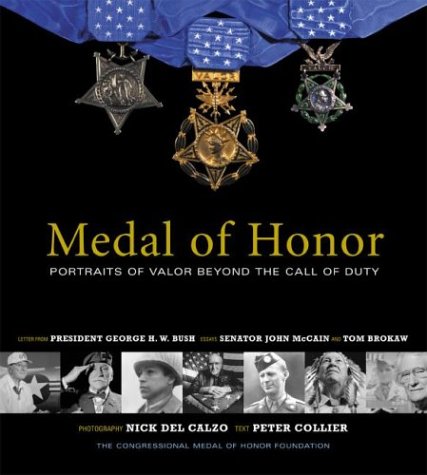 9781579652401: Medal of Honor: Portraits of Valor beyond the Call of Duty